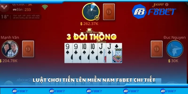 Chi tiết luật chơi tiến lên miền Nam F8bet