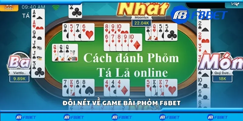 Đôi nét về game bài phỏm F8bet