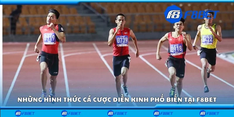 Những hình thức cá cược điền kinh phổ biến tại F8bet