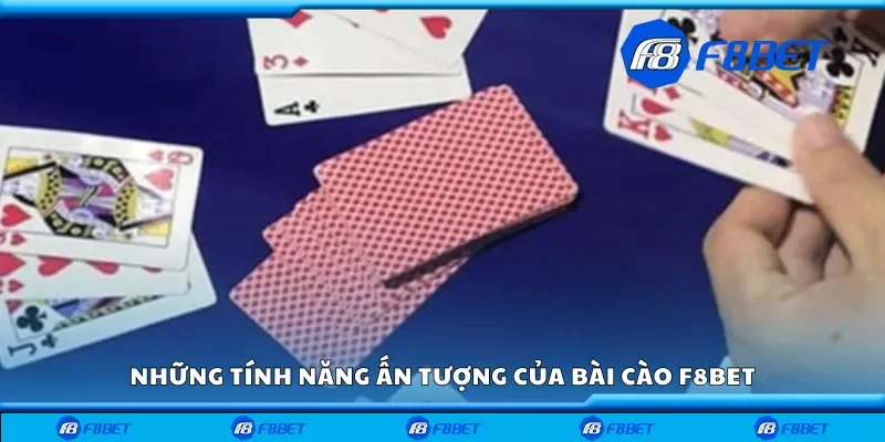 Những tính năng ấn tượng của bài cào F8bet