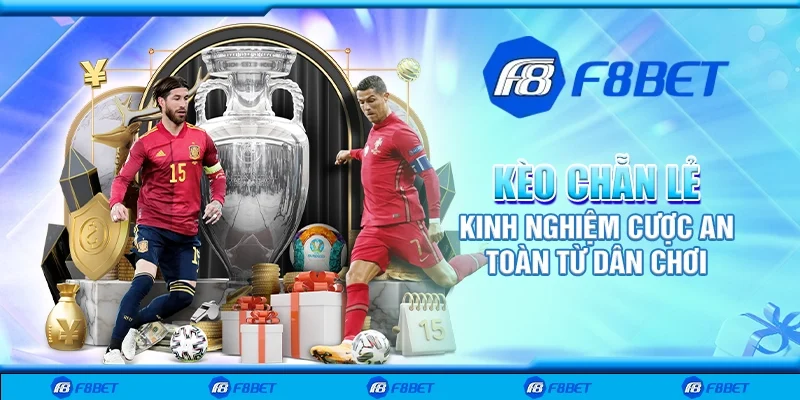 Kèo chẵn lẻ - Kinh nghiệm cược an toàn từ dân chơi